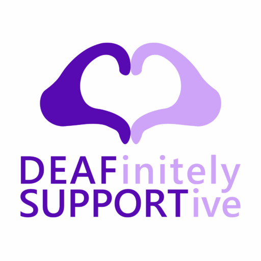 DEAFinitely SUPPORTive LTD